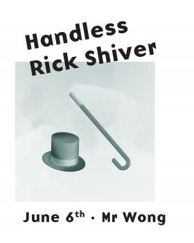 Mr Wong welcomes Rick Shiver & Pablo Saccomano aka Handles dj