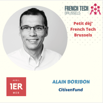 Annulé !!! Petit déj French Tech Brussels Alain Boribon