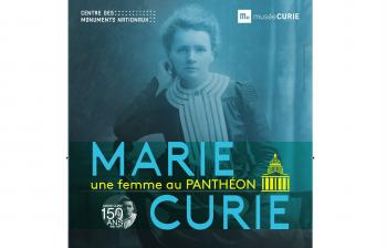 Exposition : Marie Curie, une femme au Panthéon