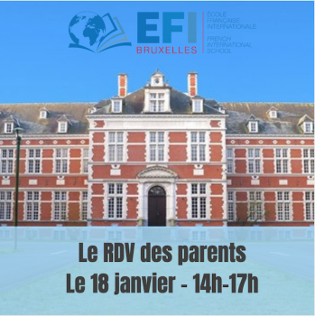 Rdv des parents : Portes ouvertes à l' Ecole Française internationale  
