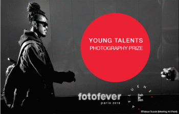Concours Fotofever : YOUNG TALENTS PHOTOGRAPHY PRIZE