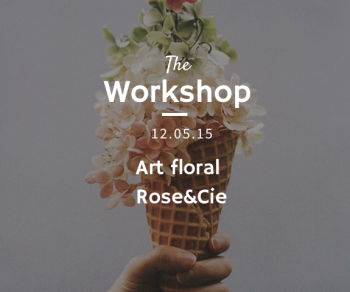 Atelier Art Floral : La vie en roses