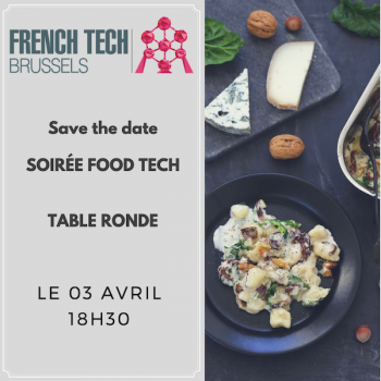 Soirée French Tech Brussels spéciale Food tech 