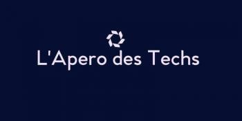 Apéro des Tech :  pour les communautés IT BeTech, French Tech et Roumaine