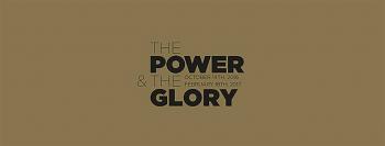 Vernissage/Exposition : The Power and The Glory