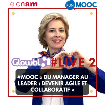 MOOC : Du manager au leader, devenir agile et collaboratif
